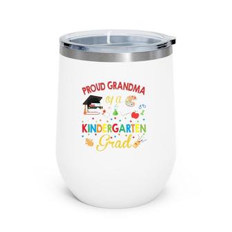 Proud Grandma Of A Kindergarten Grad Wine Tumbler | Mazezy