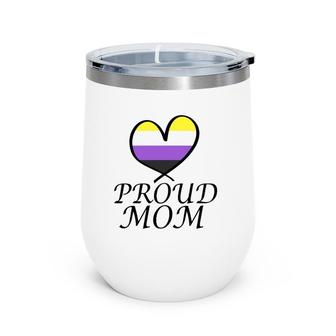 Proud Mom Heart Flag Lgbt Gay Pride Support Nonbinary Lgbtq Wine Tumbler | Mazezy