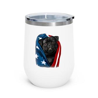 Pug Black Dog American Flag 4Th Of July Animal Patriotic Tee Wine Tumbler | Mazezy