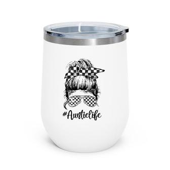 Racing Aunt Life Messy Bun Racer Girl Driver Mother's Day Wine Tumbler | Mazezy