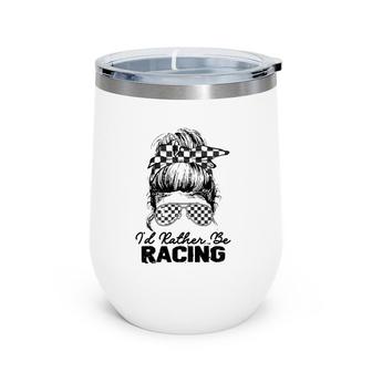 Racing Cute Messy Bun Racer Race Girl Driver Mother's Day Wine Tumbler | Mazezy