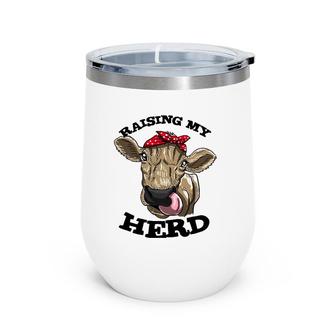 Raising My Herd Cow Cute Profession Womens Farmer Mom Gift Wine Tumbler | Mazezy