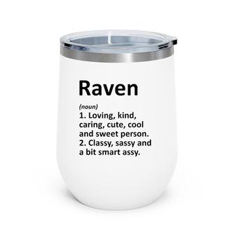 Raven Definition Personalized Name Funny Birthday Gift Idea Wine Tumbler | Mazezy