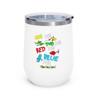 Reading Teacher Squad One Two Red Blue Fish Funny Wine Tumbler | Mazezy