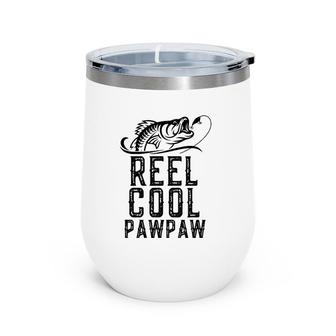 Reel Cool Pawpaw Fishing Gift Grandpa Funny Christmas Wine Tumbler | Mazezy