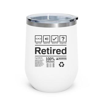 Retired Funny Retirement Gift Wine Tumbler | Mazezy