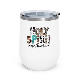 Retro Leopard Holy Spirit Activate Cowboy Rodeo Western Girl Wine Tumbler | Mazezy