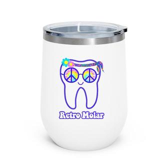 Retro Molar Tooth Hippie Peace Dental Hygienist Dentist Rdh Premium Wine Tumbler | Mazezy