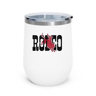 Rodeo Bull Riding Cowboy Western Vintage Bull Rider Gift Wine Tumbler | Mazezy