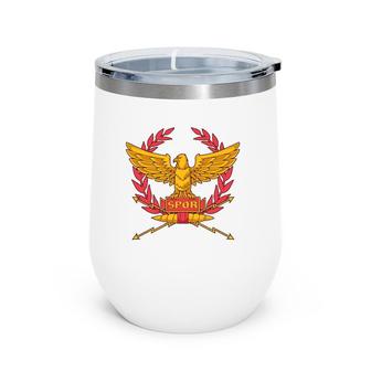 Roman Standard - Spqr Military Wine Tumbler | Mazezy