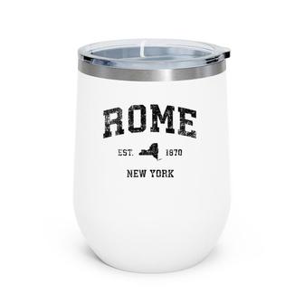 Rome New York Ny Vintage Sports Design Black Print Wine Tumbler | Mazezy