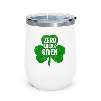 Saint Patrick's Day Funny Gift Zero Lucks Given Tank Top Wine Tumbler | Mazezy