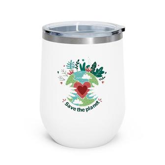 Save The Planet World Mother Earth Day Wine Tumbler | Mazezy