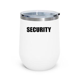 Security In Black Letter One 1 Side Only Wine Tumbler | Mazezy