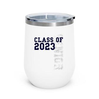 Senior Class Of 2023 - Graduation 2023 Ver2 Wine Tumbler | Mazezy