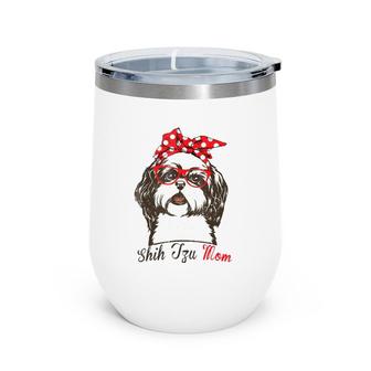 Shih Tzu Mom For Dog Lovers-Mothers Day Wine Tumbler | Mazezy