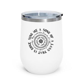 Sing Me A Song Skye Boat Lyrics Outlander Book Series Pullover Wine Tumbler | Mazezy