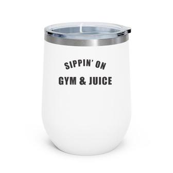 Sippin' On Gym & Juice Funny Workout Gym Wine Tumbler | Mazezy