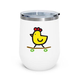 Skateboard Chick- Cute Funny Chicken Wine Tumbler | Mazezy