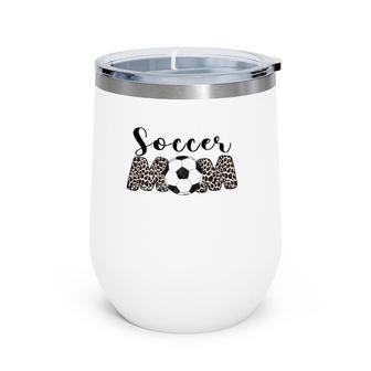 Soccer Mom Leopard Funny Soccer Mama Mother's Day Wine Tumbler | Mazezy