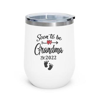 Soon To Be Grandma 2022 Mother's Day First Time Mommy Wine Tumbler | Mazezy