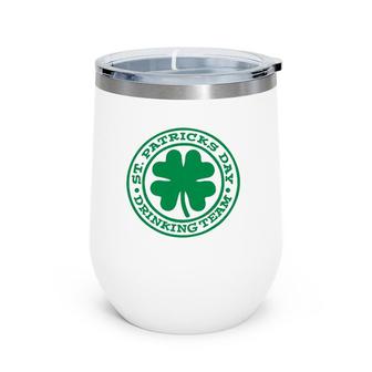 St Patrick's Day Drinking Team Funny Irish Party Matching Wine Tumbler | Mazezy