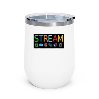 Stream Technology Robotics For Teachers And Students Wine Tumbler | Mazezy CA