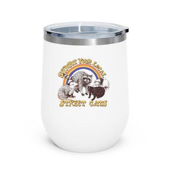 Street Cats Support Your Locals Wine Tumbler | Mazezy CA