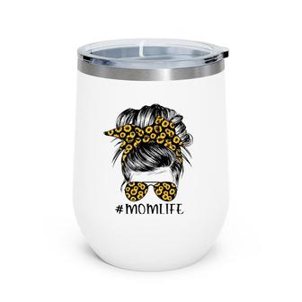 Sunflowers Mom Life Messy Bun Hair Sunglasses Mother's Day Wine Tumbler | Mazezy