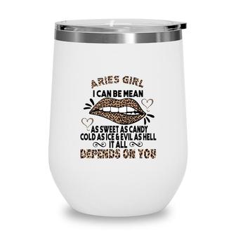 Sweet As Candy Cold As Ice Aries Leopard Aries Girls Birthday Gift Wine Tumbler - Seseable
