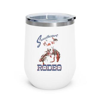 Sweetheart Of The Rodeo Western Cowboy Cowgirl Vintage Cute V-Neck Wine Tumbler | Mazezy