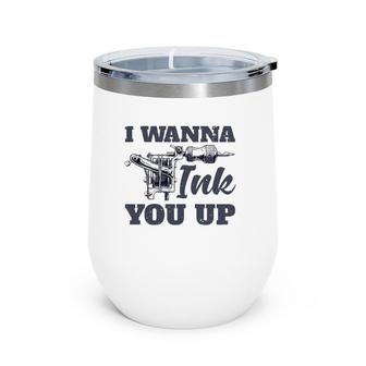 Tattooist Inking Tattoo Artist Gift Tattoo Wine Tumbler | Mazezy