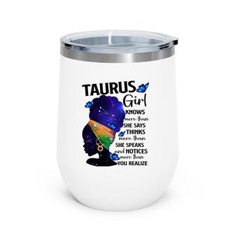 Taurus Queen Sweet As Candy Birthday Gift For Black Women Wine Tumbler | Mazezy