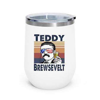 Teddy Brewsevelt Funny American Flag 4Th Of July Retro Wine Tumbler | Mazezy