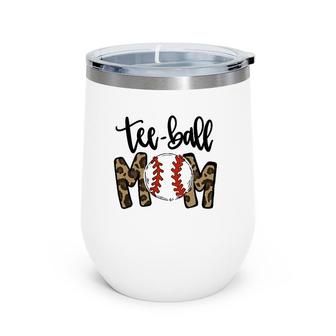 Teeball Mom Leopard Funny Ball Mom Mother's Day Gift Wine Tumbler | Mazezy