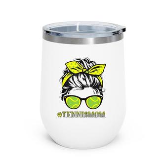Tennis Player Mom Tennis Lover Mother's Day Messy Bun Wine Tumbler | Mazezy