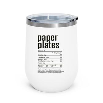 Thanksgiving Christmas Paper Plates Nutritional Facts Wine Tumbler | Mazezy