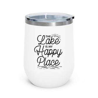 The Lake Is My Happy Place Funny Summer Camp Vacation Gift Wine Tumbler | Mazezy