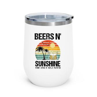 The Only Bs I Need Is Beer N' Sunshine Retro Beach Wine Tumbler | Mazezy