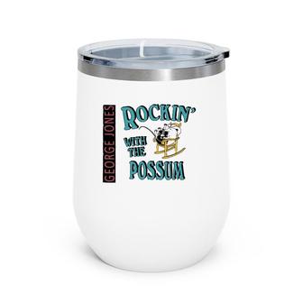 The Possum Vintage George Art Jones Distressed Legends Music Wine Tumbler | Mazezy