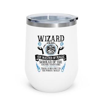 The Wizard Fantasy Rpg Tabletop Rpg Ttrpg D20 Ver2 Wine Tumbler | Mazezy