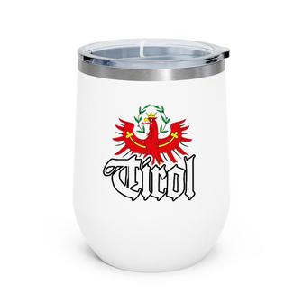 Tirol Tyrol With Tyrolean Eagle Coat Of Arms Men Women Gift Wine Tumbler | Mazezy