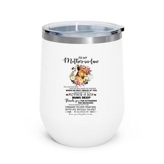 To My Mother-In-Law You Love Him First From The First Breath He Breathed Wine Tumbler | Mazezy