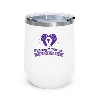 Trisomy 9 Awareness Day Purple Ribbon Mom Dad Parent Wine Tumbler | Mazezy