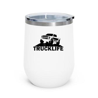 Trucklife Pickup Truck Trucker Tee Gift Wine Tumbler | Mazezy
