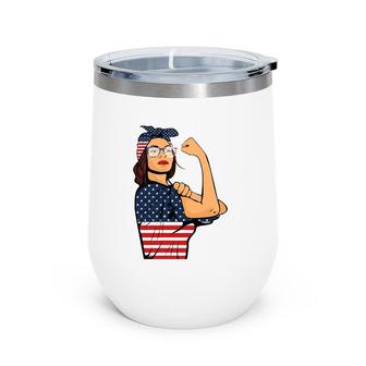 Unbreakable America Woman 4Th Of July Patriotic Wine Tumbler | Mazezy
