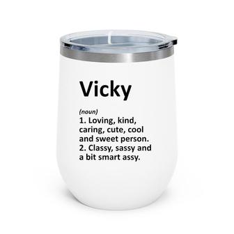 Vicky Definition Personalized Name Funny Birthday Gift Idea Wine Tumbler | Mazezy