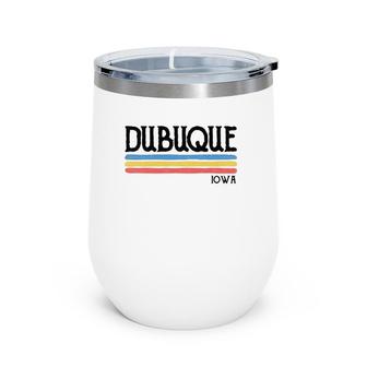 Vintage Dubuque Iowa Ia Souvenir Gift Wine Tumbler | Mazezy
