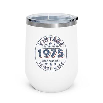 Vintage Established 1975 47Th Birthday Party Retro Men Wine Tumbler | Mazezy