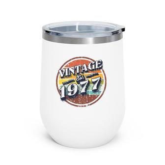 Vintage Established 1977 45Th Birthday Party Retro Men Wine Tumbler | Mazezy
